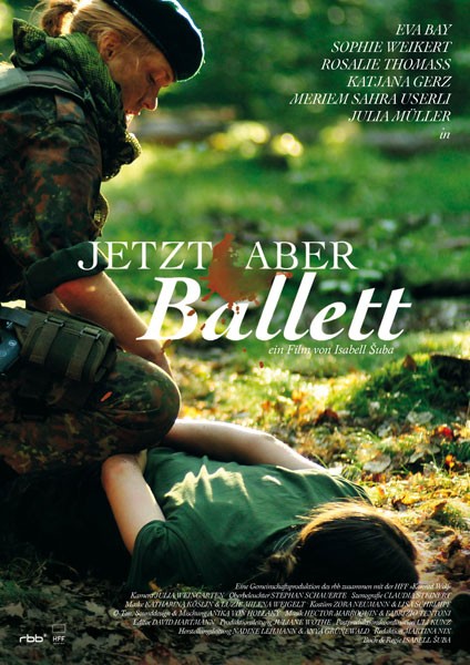 Jetzt Aber Ballet (2011) afişi Jetzt Aber Ballet (2011) afişi