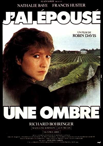 J'ai épousé Une Ombre (1983) afişi J'ai épousé Une Ombre (1983) afişi