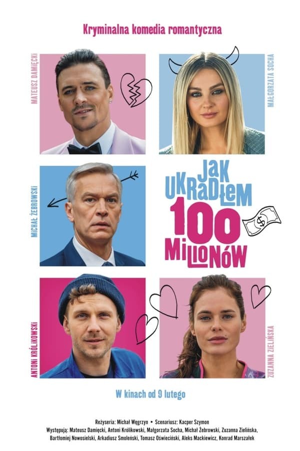 Jak ukradłem 100 milionów (2024) afişi Jak ukradłem 100 milionów (2024) afişi