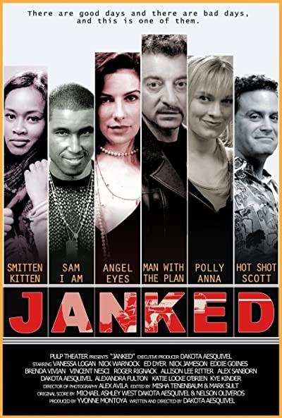 Janked (2011) afişi Janked (2011) afişi