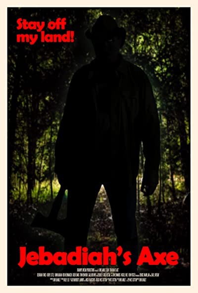 Jebadiah's Axe (2013) afişi Jebadiah's Axe (2013) afişi