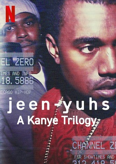 Jeen-yuhs: Bir Kanye Üçlemesi (2022) afişi Jeen-yuhs: Bir Kanye Üçlemesi (2022) afişi