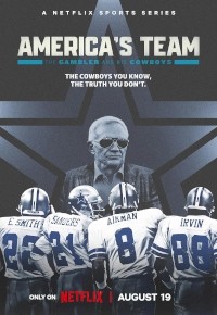 America's Team: The Gambler and His Cowboys (2025) afişi America's Team: The Gambler and His Cowboys (2025) afişi