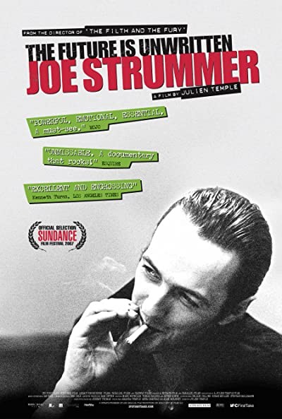 Joe Strummer: The Future Is UnwrItten (2007) afişi Joe Strummer: The Future Is UnwrItten (2007) afişi