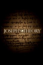 Joseph's Theory (2013) afişi Joseph's Theory (2013) afişi