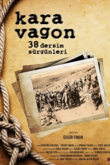 Kara Vagon:38 Dersim Sürgünleri (2011) afişi
