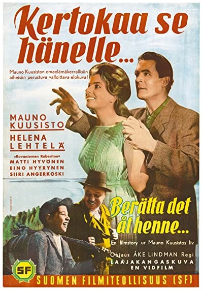 Kertokaa Se Hänelle... (1961) afişi Kertokaa Se Hänelle... (1961) afişi