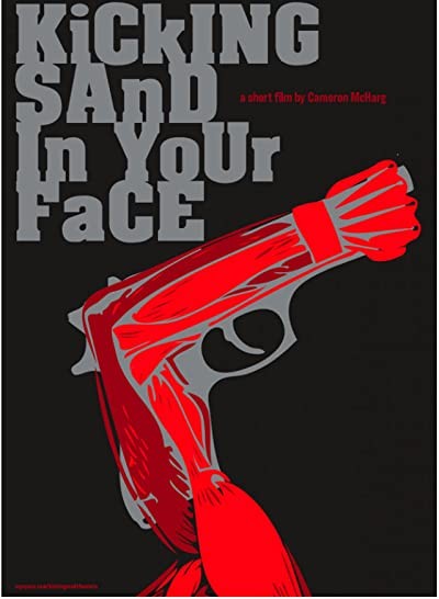 Kicking Sand In Your Face (2009) afişi Kicking Sand In Your Face (2009) afişi