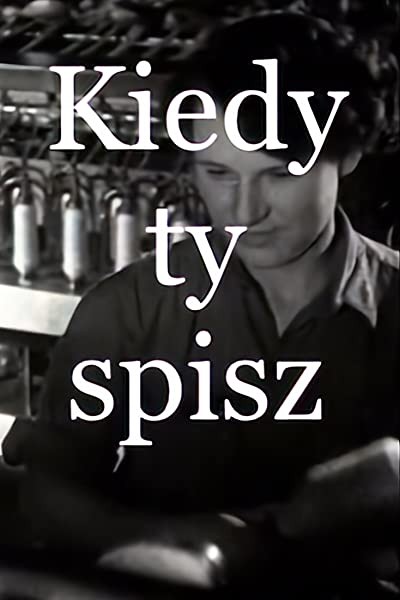 Kiedy ty spisz (1953) afişi Kiedy ty spisz (1953) afişi