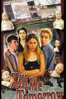 Kill Me Tomorrow (2000) afişi