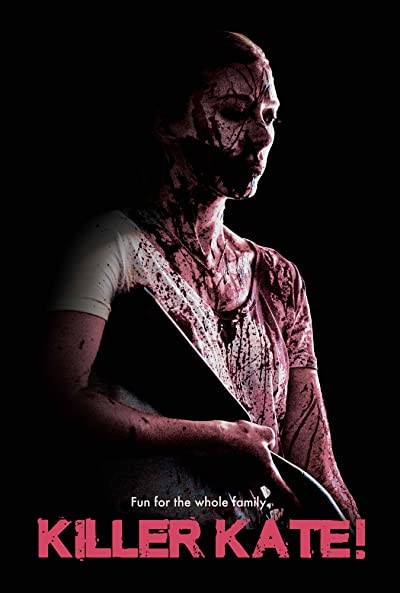 Killer Kate! (2018) afişi Killer Kate! (2018) afişi