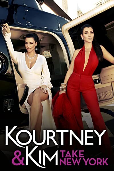 Kourtney & Kim Take New York (2011) afişi Kourtney & Kim Take New York (2011) afişi