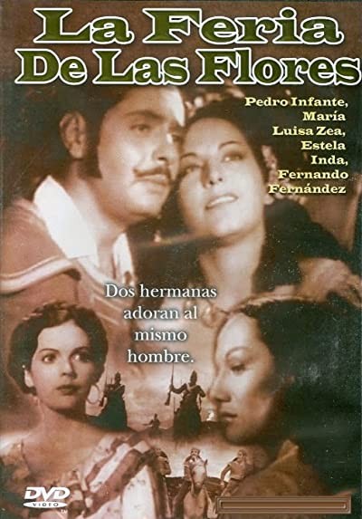 La Feria De Las Flores (1943) afişi La Feria De Las Flores (1943) afişi