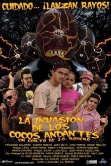 La Invasión De Los Cocos Andantes (2007) afişi