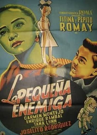 La Pequeña Enemiga (1956) afişi La Pequeña Enemiga (1956) afişi