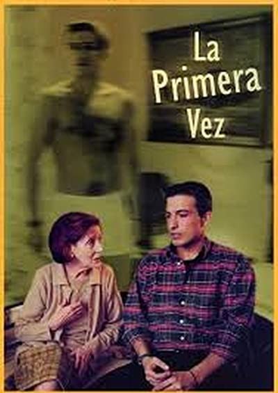 La Primera Vez (2001) afişi La Primera Vez (2001) afişi