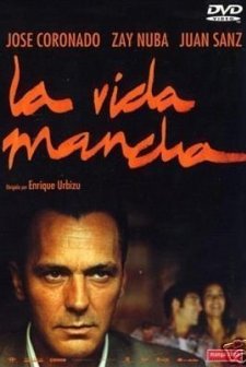 La Vida Mancha (2003) afişi
