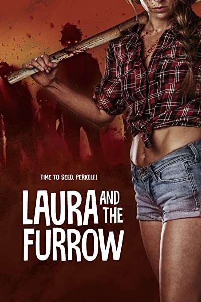 Laura and the Furrow (2018) afişi Laura and the Furrow (2018) afişi
