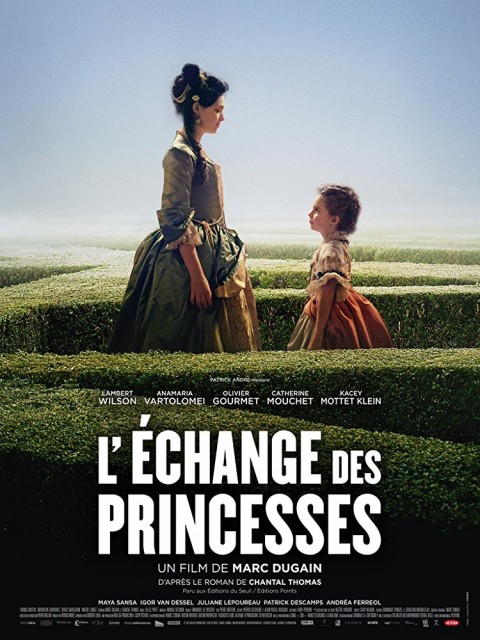 L'échange des princesses (2017) afişi L'échange des princesses (2017) afişi