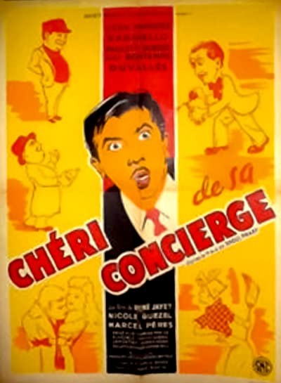Le Chéri De Sa Concierge (1951) afişi Le Chéri De Sa Concierge (1951) afişi