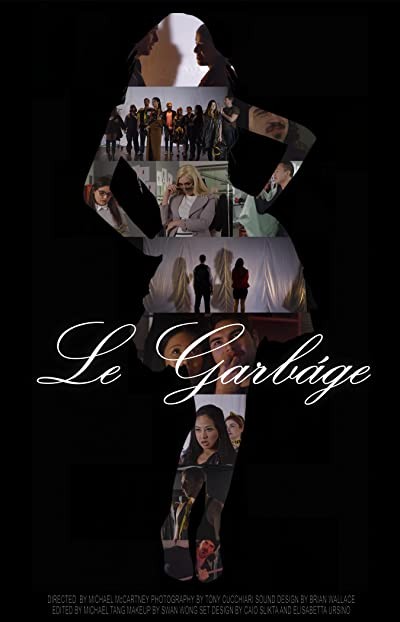 Le Garbáge (2016) afişi Le Garbáge (2016) afişi