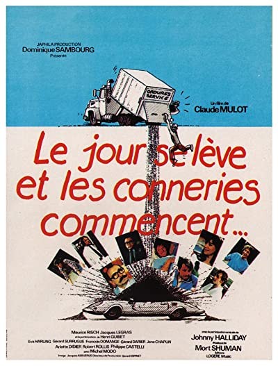 Le jour se lève et les conneries commencent (1981) afişi Le jour se lève et les conneries commencent (1981) afişi