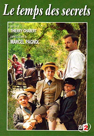 Le temps des secrets (2007) afişi Le temps des secrets (2007) afişi