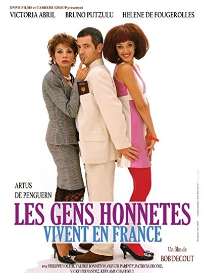 Les Gens Honnêtes Vivent En France (2005) afişi Les Gens Honnêtes Vivent En France (2005) afişi