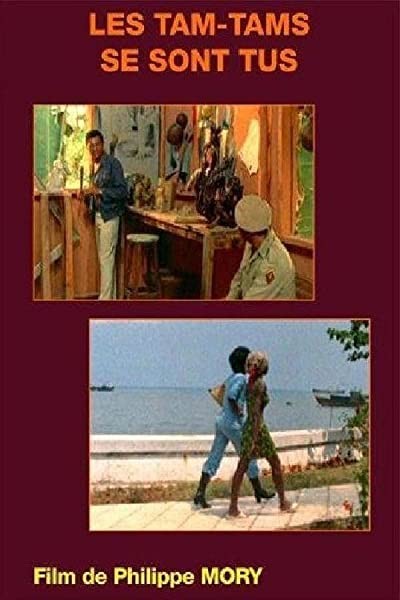 Les Tam Tams Se Sont Tus (1972) afişi Les Tam Tams Se Sont Tus (1972) afişi