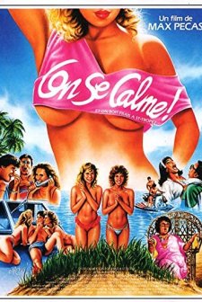 Let's Calm Down And Have A Fresh Drink In Saint-Tropez (1987) afişi