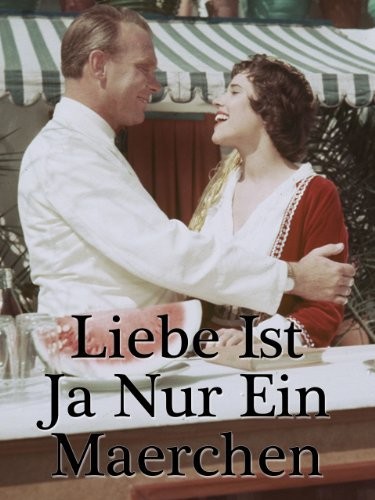 Liebe Ist Ja Nur Ein Märchen (1955) afişi Liebe Ist Ja Nur Ein Märchen (1955) afişi