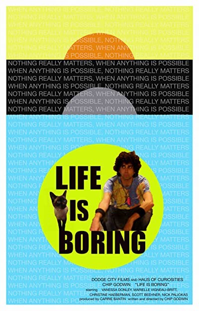 Life Is Boring (2016) afişi Life Is Boring (2016) afişi