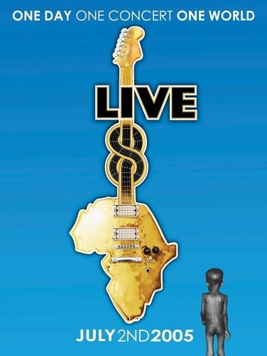 Live 8 (2005) afişi Live 8 (2005) afişi