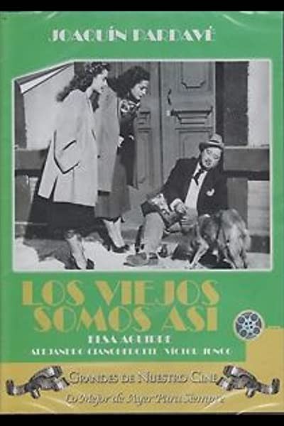 Los Viejos Somos Así (1948) afişi Los Viejos Somos Así (1948) afişi