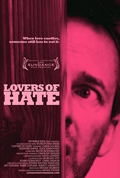 Lovers Of Hate (2010) afişi Lovers Of Hate (2010) afişi