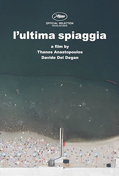 L'ultima spiaggia (2016) afişi L'ultima spiaggia (2016) afişi