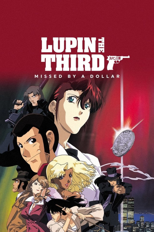 Lupin the Third: Missed by a Dollar (2000) afişi Lupin the Third: Missed by a Dollar (2000) afişi
