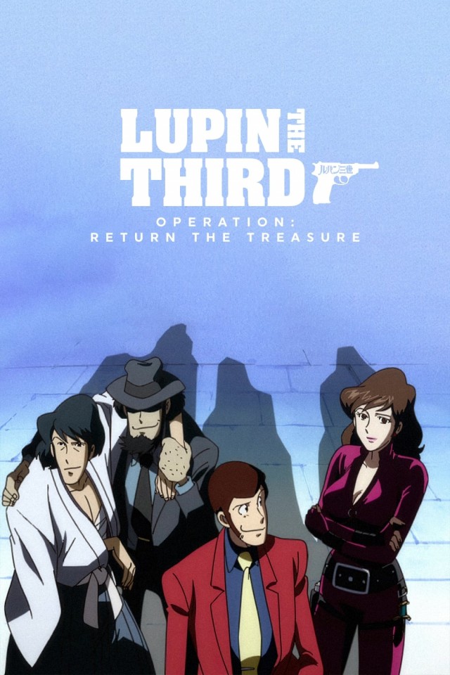 Lupin the Third: Operation: Return the Treasure (2003) afişi Lupin the Third: Operation: Return the Treasure (2003) afişi