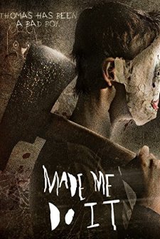 Made Me Do It (2017) afişi