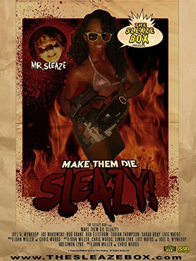 Make Them Die Sleazy! (2014) afişi Make Them Die Sleazy! (2014) afişi
