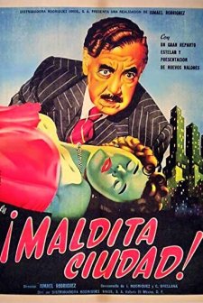 Maldita Ciudad (un Drama Cómico)