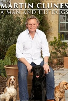 Martin Clunes: A Man And His Dogs (2008) afişi