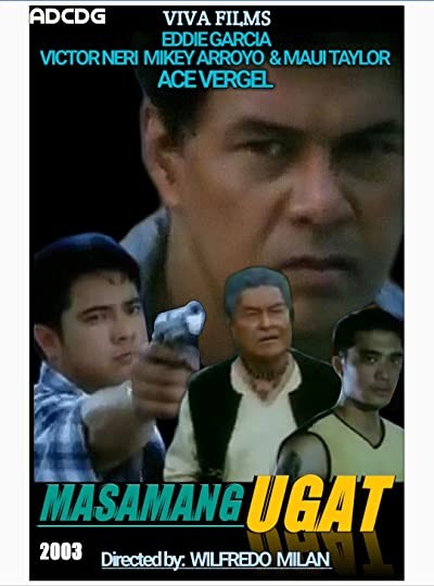 Masamang Ugat (2003) afişi Masamang Ugat (2003) afişi