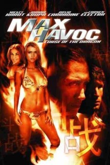 Max Havoc: Curse Of The Dragon (2004) afişi