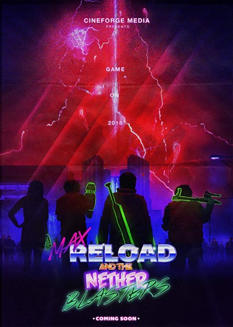 Max Reload and the Nether Blasters afişi Max Reload and the Nether Blasters afişi
