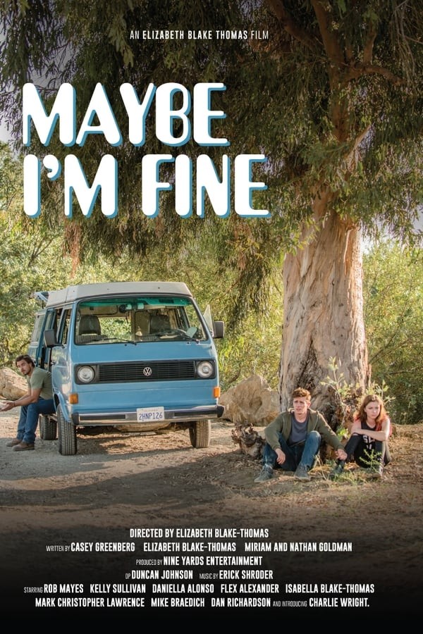 Maybe I'm Fine (2018) afişi Maybe I'm Fine (2018) afişi