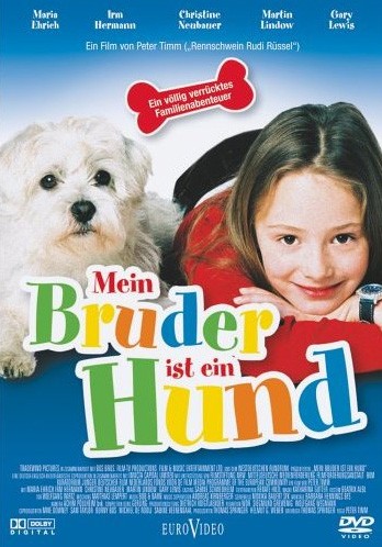Mein Bruder ist ein Hund (2004) afişi Mein Bruder ist ein Hund (2004) afişi