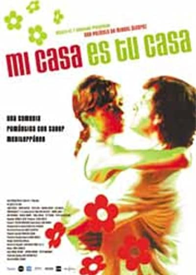 Mi casa es tu casa (2002) afişi Mi casa es tu casa (2002) afişi