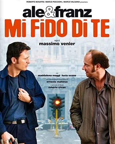 Mi Fido Di Te (2007) afişi Mi Fido Di Te (2007) afişi