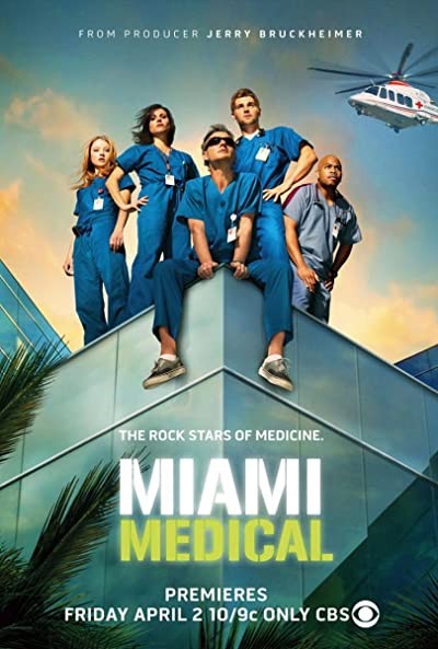 Miami Medical (2010) afişi Miami Medical (2010) afişi